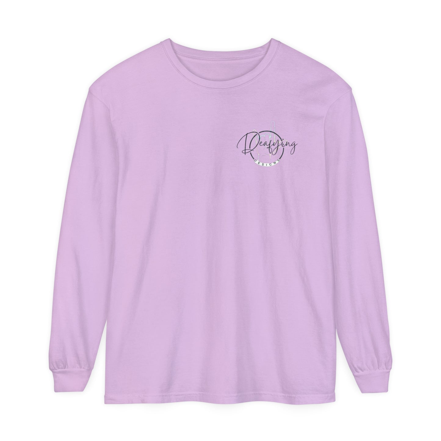 Deafying Designs Unisex Long Sleeve T-Shirt