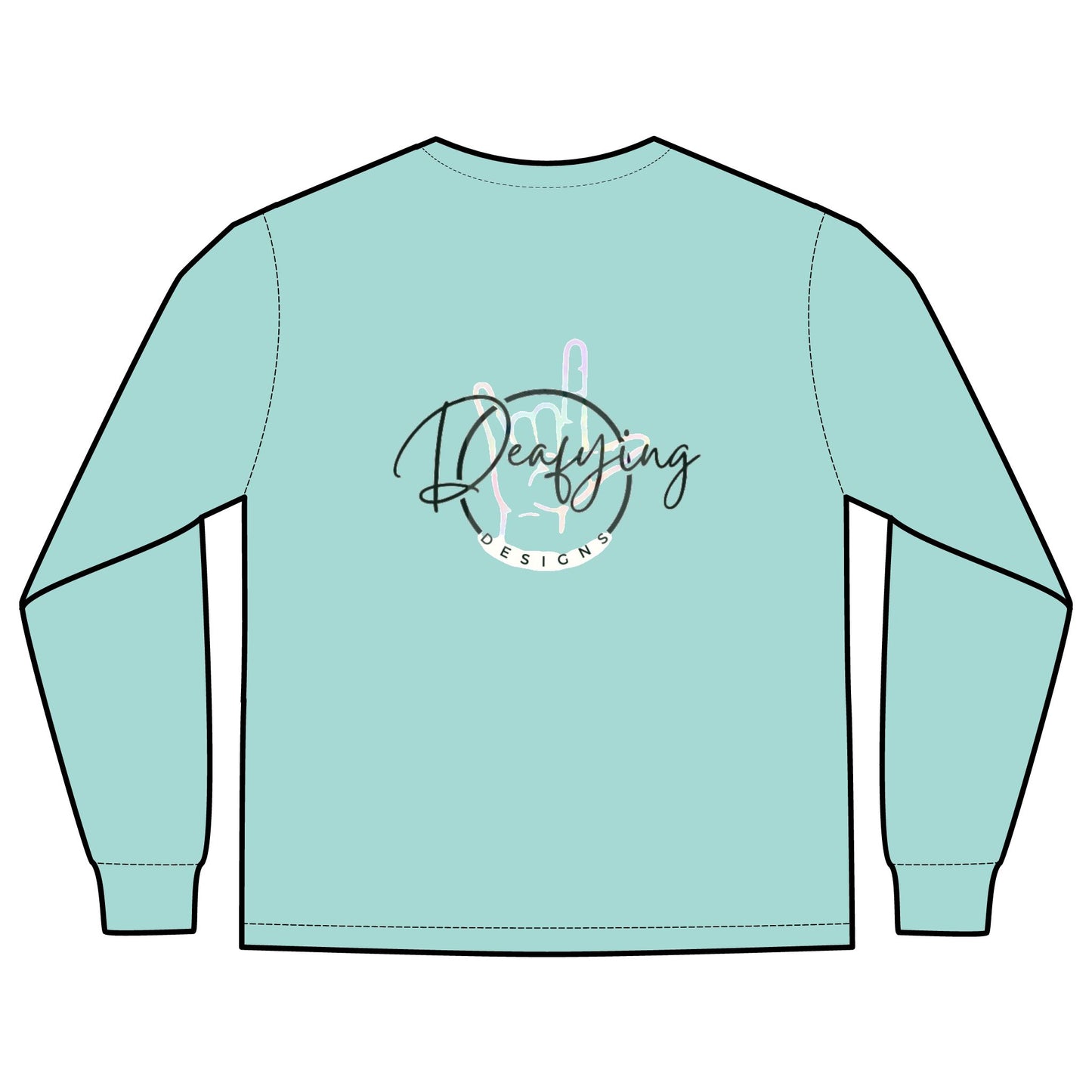 Deafying Designs Unisex Long Sleeve with Pocket