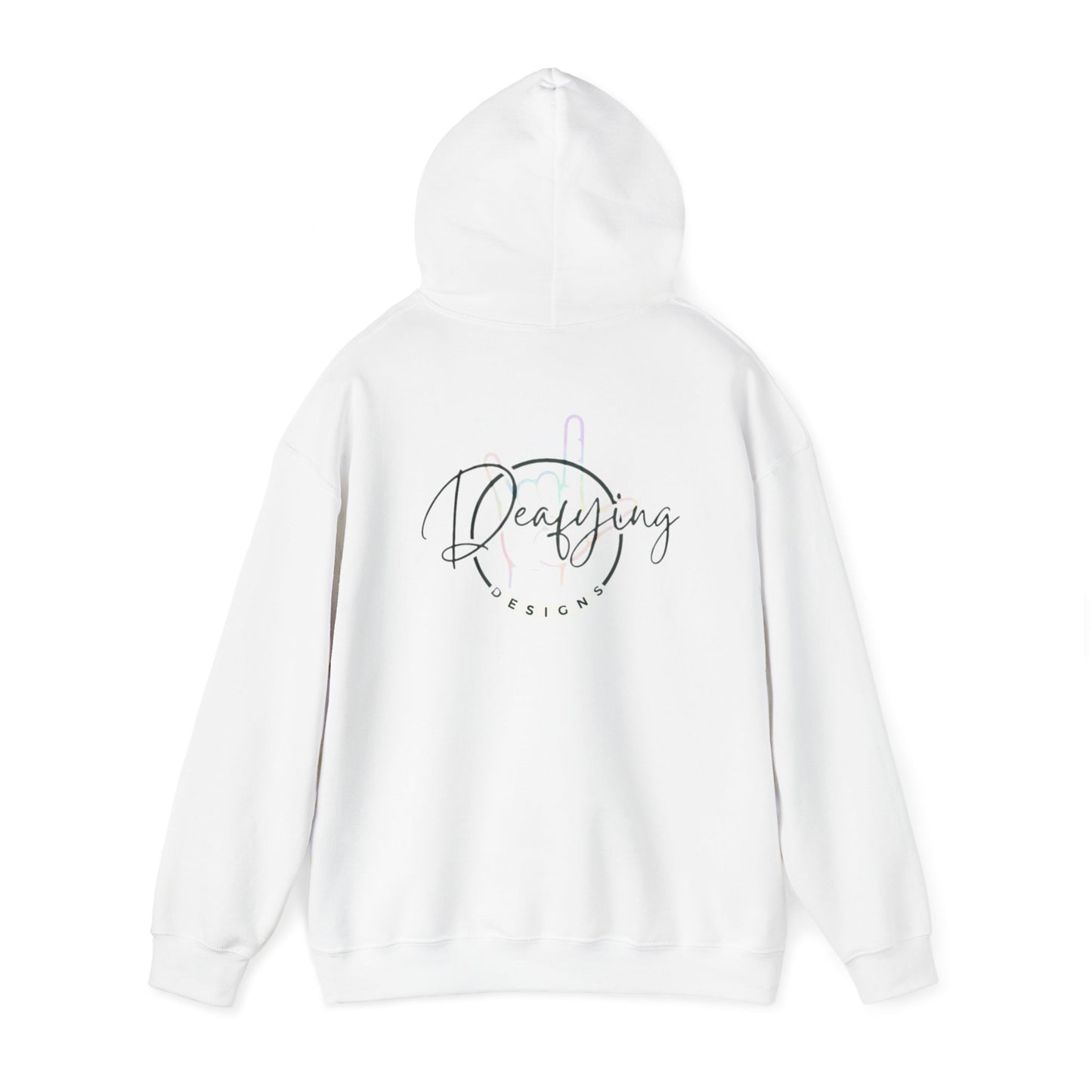 Deafying Designs Unisex Hooded Sweatshirt