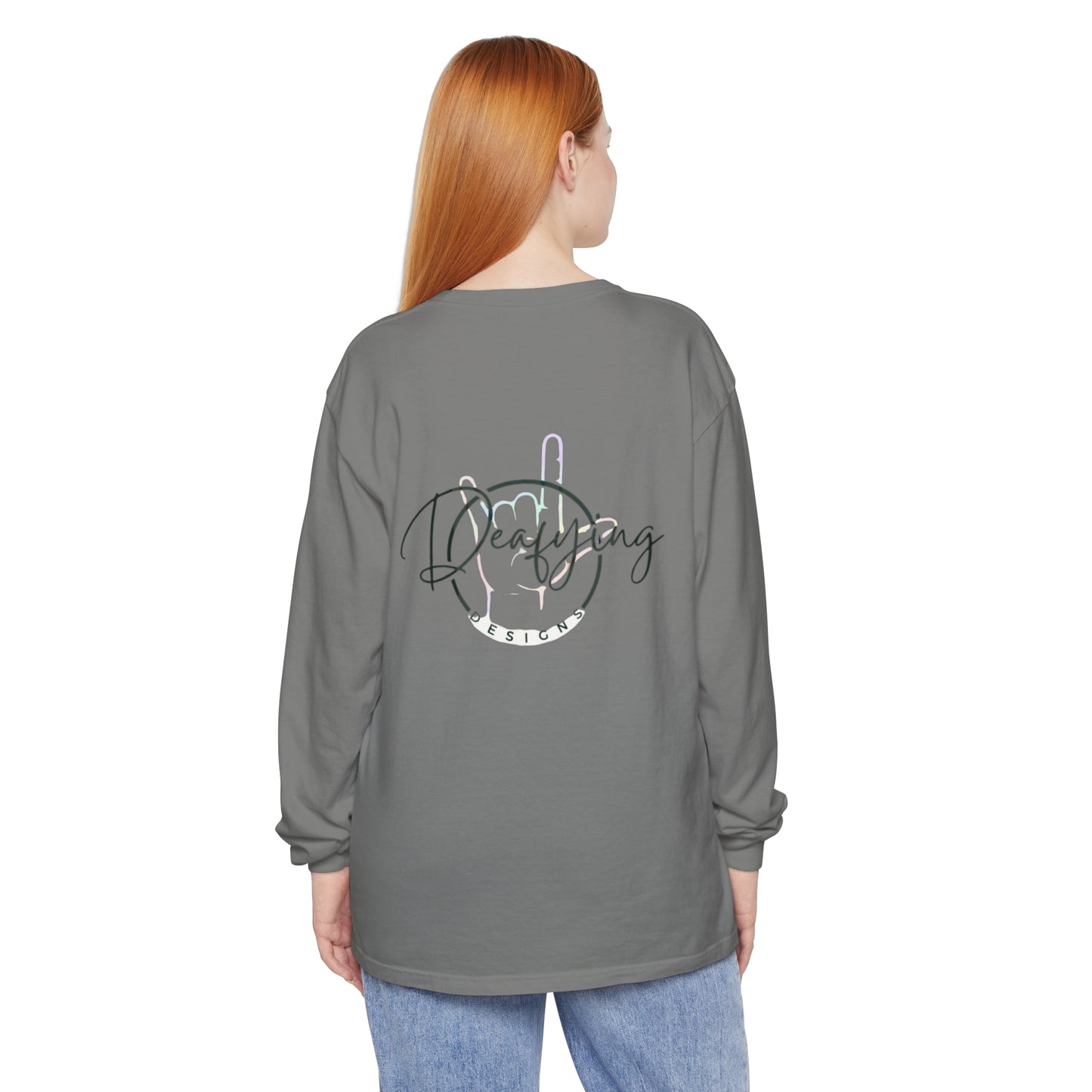 Deafying Designs Unisex Long Sleeve T-Shirt