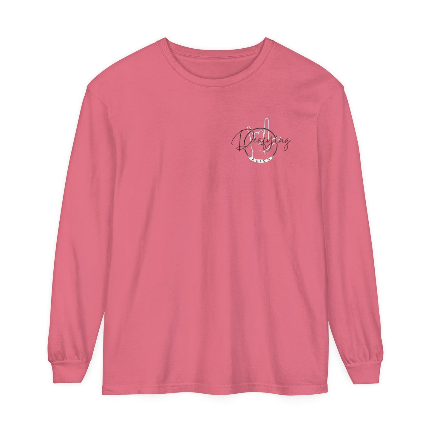 Deafying Designs Unisex Long Sleeve T-Shirt