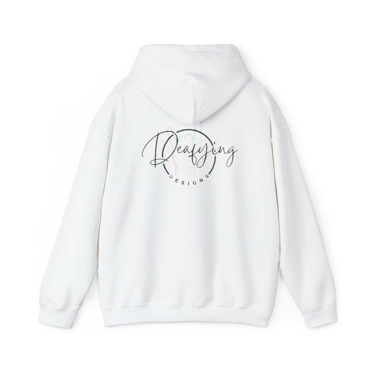 Deafying Designs Unisex Hooded Sweatshirt