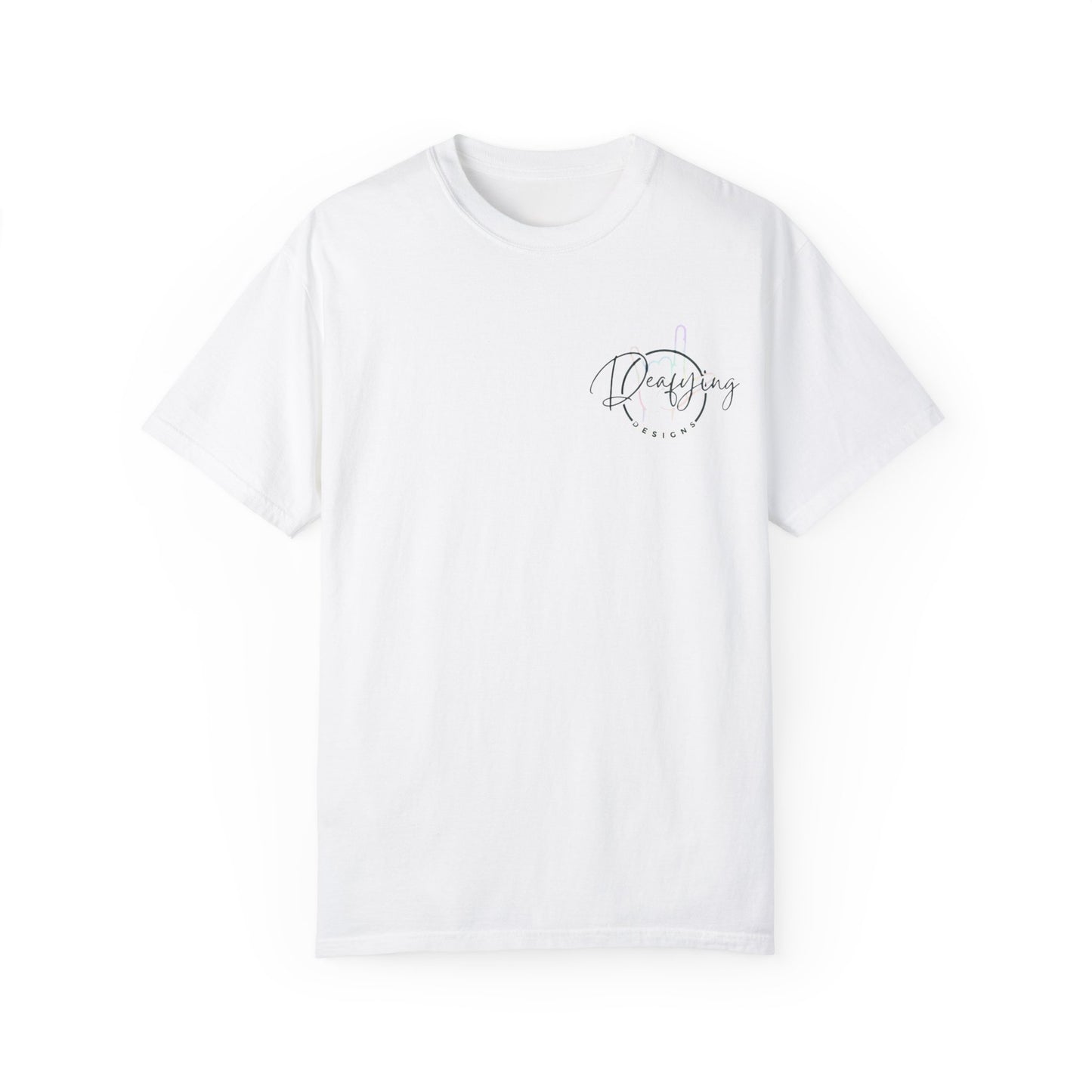 Deafying Designs Unisex T-Shirt