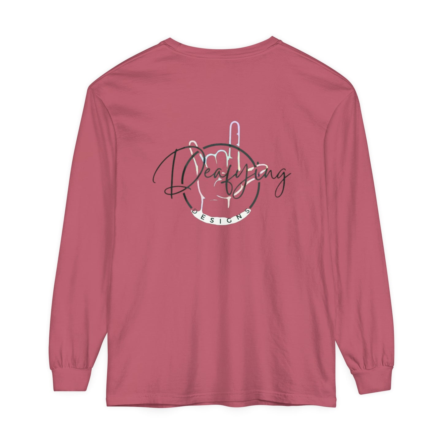 Deafying Designs Unisex Long Sleeve T-Shirt
