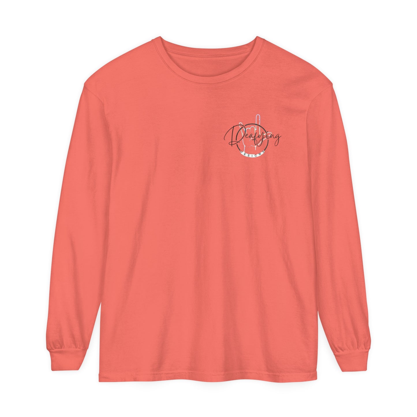 Deafying Designs Unisex Long Sleeve T-Shirt