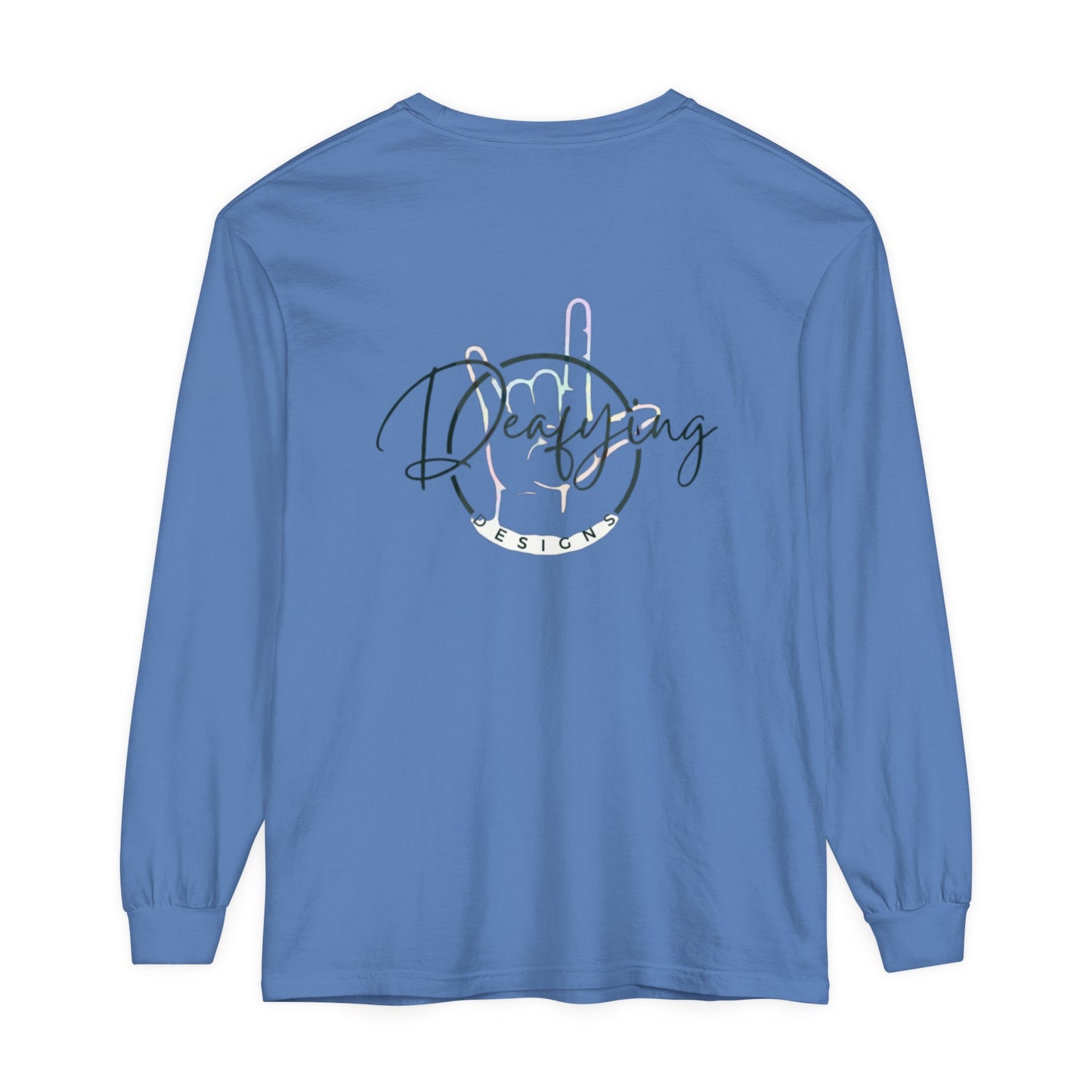 Deafying Designs Unisex Long Sleeve T-Shirt
