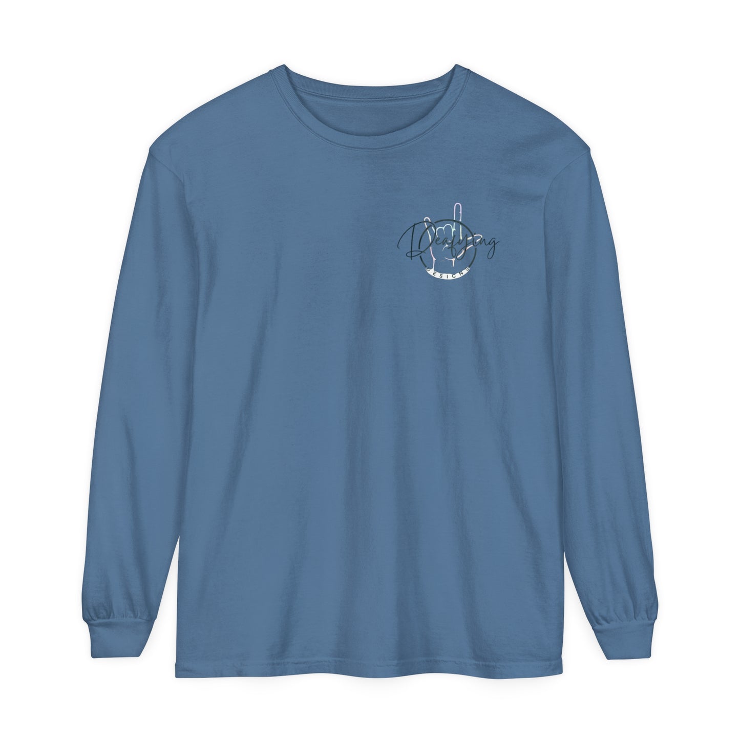 Deafying Designs Unisex Long Sleeve T-Shirt