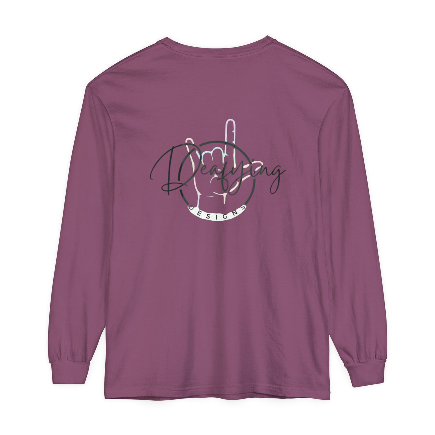 Deafying Designs Unisex Long Sleeve T-Shirt