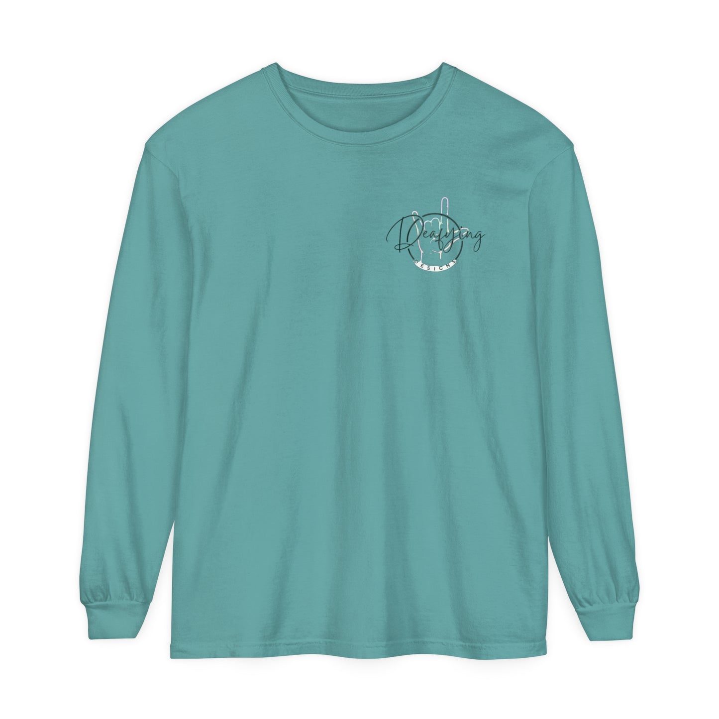 Deafying Designs Unisex Long Sleeve T-Shirt