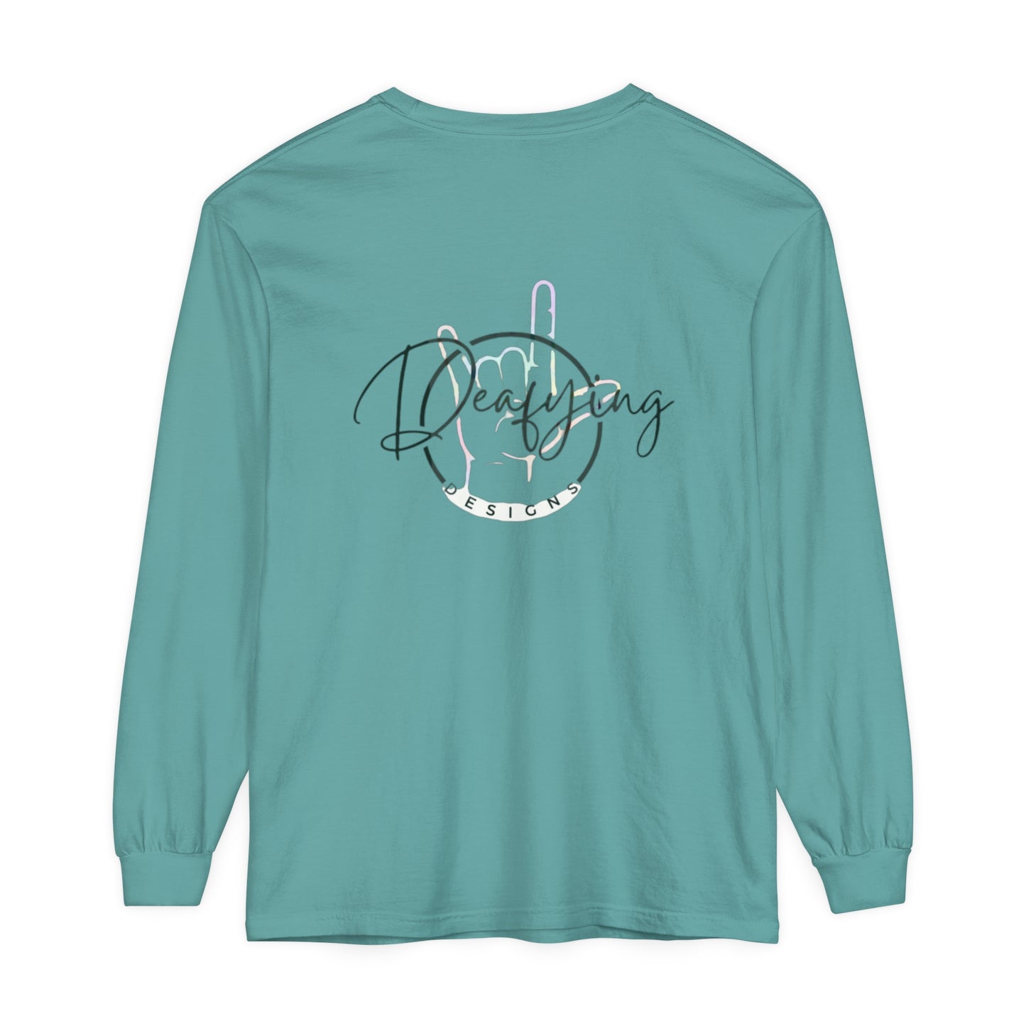 Deafying Designs Unisex Long Sleeve T-Shirt