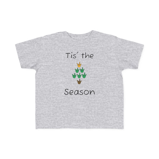 Tis' the Season ILY Toddler Unisex T-Shirt
