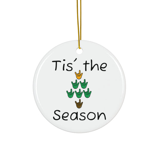 Tis' the Season ILY Ceramic Ornament
